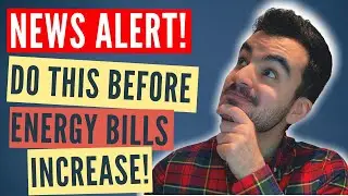 Energy Bills are going up! | Do this before 1st April to save money!