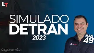 SIMULADO DETRAN QUESTÕES 2023 - AULA 49 #SimuladoLegTransito2023 #Detran2023