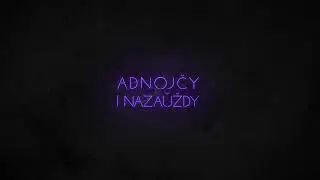 NAVIBAND - Adnojčy i Nazauždy | Аднойчы і назаўжды