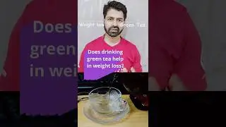 Green tea helps in weight loss ? is it true or a marketing strategy? #greentea #weightloss #fatloss