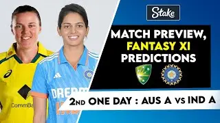 2nd One Day: India A vs Australia A Women | Fantasy XI Prediction | Live Streaming | Match Highlight