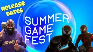 Summer Game Fest 2023 | Game Release Dates
