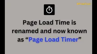 Page Load Time is renamed and now known as 