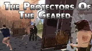 The Protectors Of The Geared! | Rust Funny Moments