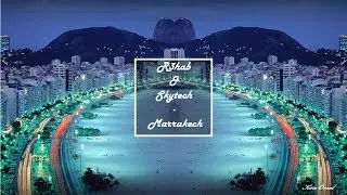 Marrakech - Remix (R3hab & Skytech)