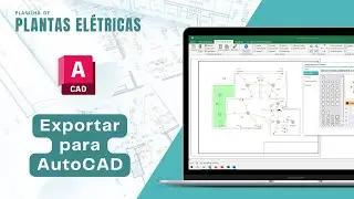Exportando para AutoCAD - Planilha de Plantas Elétricas