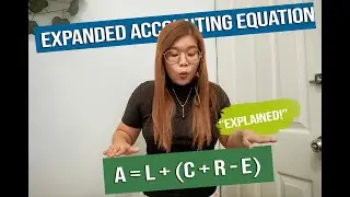 Expanded Accounting Equation | Basic Accounting Tutorial