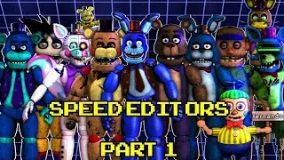 [FNAF] - speed edit - speed editors part 1 (remake)
