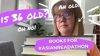 Finding older women (in books) for #asianreadathon  | May TBR
