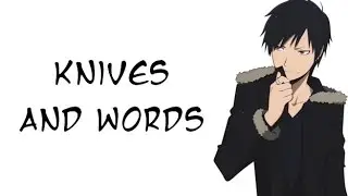 Anime - Knives and Words (ASMV)
