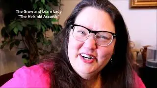 The Grow & Learn Lady - Helsinki Accords