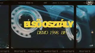 Első osztály - Demo 1998 Bp