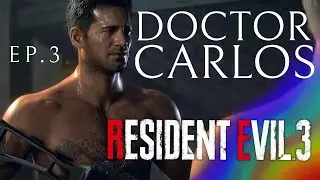 Paging Sexy Doctor CARLOS! - Resident Evil 3 