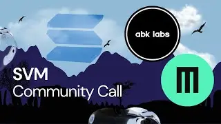 Solana: SVM Community Call on Interoperability: Innovative Solutions and Challenges -