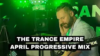THE TRANCE EMPIRE April Progressive Mix with Rodman