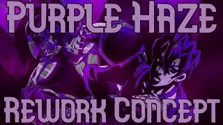 YBA - Purple Haze Rework Concept