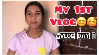 My 1st vlog 💥 my first vlog 😊