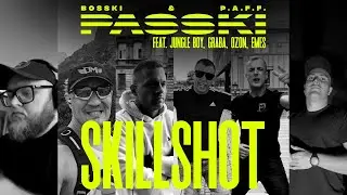 PASSKI (Bosski & P.A.F.F.) - SKILLSHOT ft. Jungle Boy, Graba, Ozon, Emes (Video) [KRAK ULTRA]