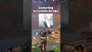 Contorting in fortnite be like #fortnite #fortnitememes #shorts