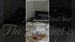 The internet is fake SHORT