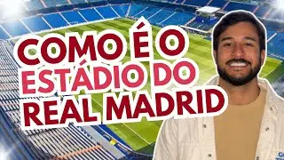 Vale a Pena Visitar o Estádio do Real Madrid? Te Mostro Tudo!  - Geopelomundo