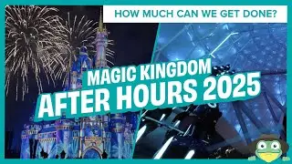 We Went to Disney After Hours at Magic Kingdom 2025 | How Much We Got Done!