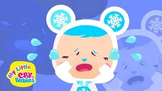 When I’m sad… 🥺😢😭 My Little CRY BABIES 👶🍼 Cry Babies Nursery Rhymes & Kids Songs