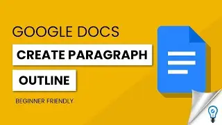 How to Create Outlines with Paragraph Styles in Google Docs