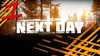 Next Day: Survival - День первый. Новый Сталкер онлайн? DayZ?