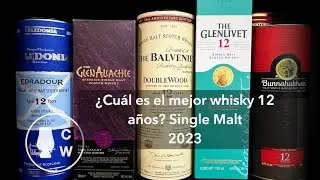 ¿Cuál es el mejor Whisky 12 años? Single Malt - Edición 2023