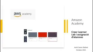 Amazon Academy - Crear un learner lab i assignar-hi alumnes.