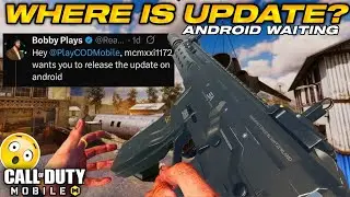 CODM Needs to Do Better… Android Players Still Waiting for the Update
