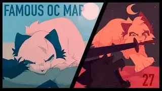FAMOUS | OC MAP - Part 27