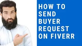 how to send buyer request on fiverr