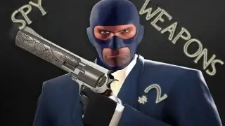 Оружие для шпиона, какое выбрать? | Уроки шпионажа [TF2]