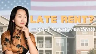 Late Rent？What I Say To Residents?