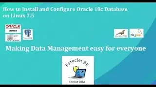 How to Install and Configure Oracle 18c Database on Linux 7.5