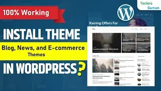 How to Install a WordPress Theme - WordPress Tutorial 2023