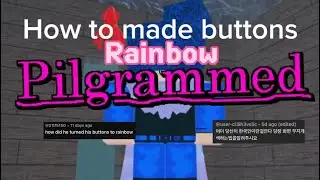 EZ way to made ur buttons Rainbow | PILGRAMMED
