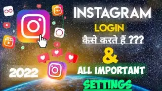 Instagram login aur settings || Instagram login kaise karen || Instagram settings || 2022 #instagram