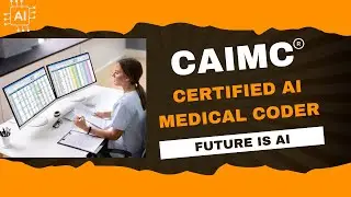 CAIMC - Certified AI Medical Coder by PMBAUSA | Free AI Medical Coding Training