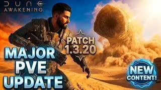 The Big 1.3.20 Patch Just Dropped - Here's What's New in Dune NOW