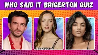 [Bridgerton] Who said the famous quote Quiz