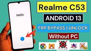 Realme C53 (RMX3760) Frp Bypass/Unlock Without PC | No Screen Lock Set | 2024 New Solution