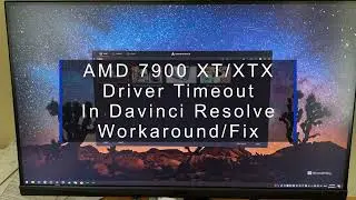 How To Fix AMD 7900 XT/XTX Video Card Driver Timeout in DaVinci Resolve 18