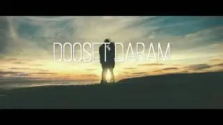 Arash - Dooset Daram Ft. Helena (Slowed & Reverb)