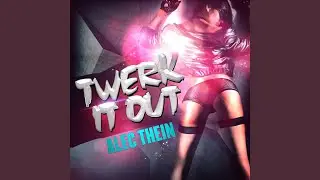 Twerk It Out (Remundo Remix)
