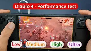 Diablo 4 | Steam Deck (OLED) Performance Test | Low vs Medium vs High vs Ultra | Benchmark