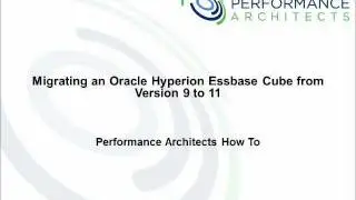 Migrating an Oracle Hyperion Essbase Cube from Version 9 to 11
