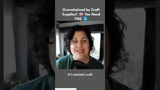 Overwhelmed by Craft Supplies? 😨 I Read Your Comments - and I Want to Help. Do THIS NOW ⬇️